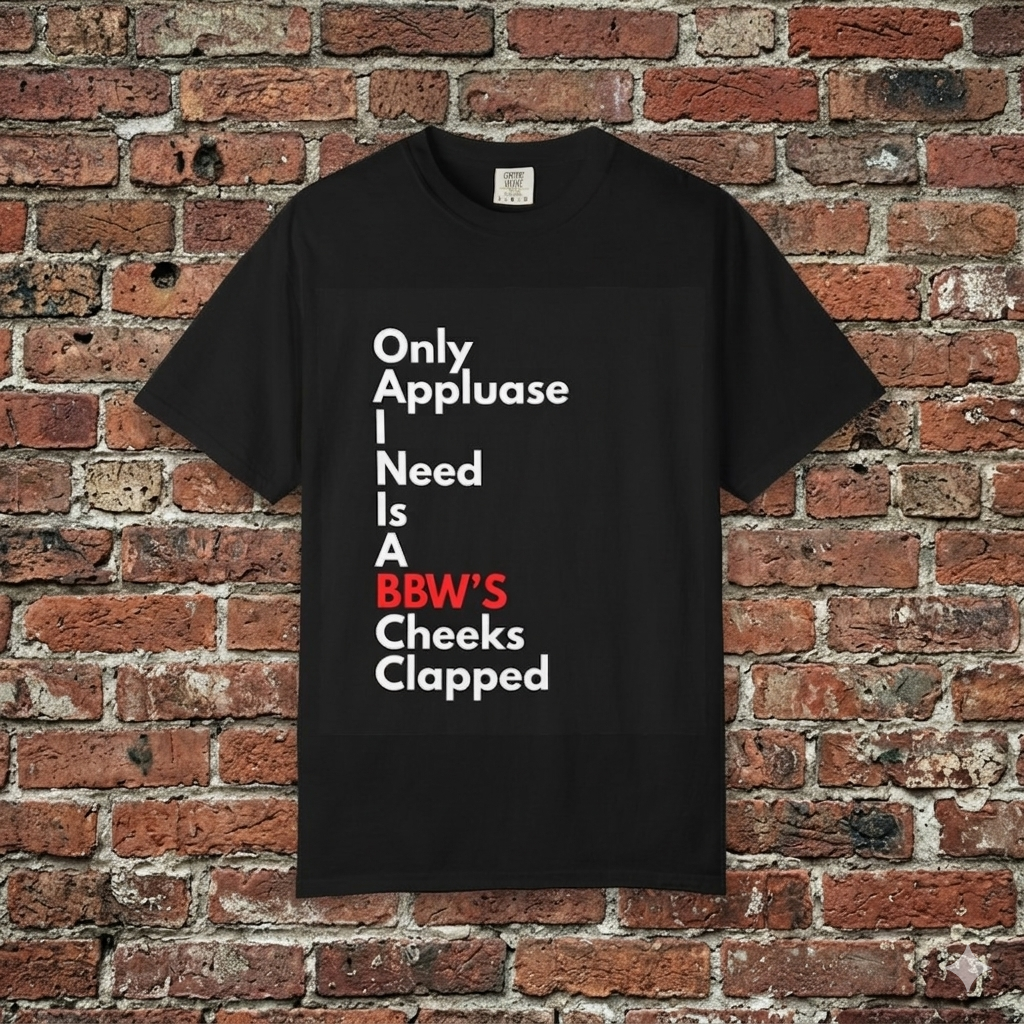 BBW’s Cheeks Clapped TShirt