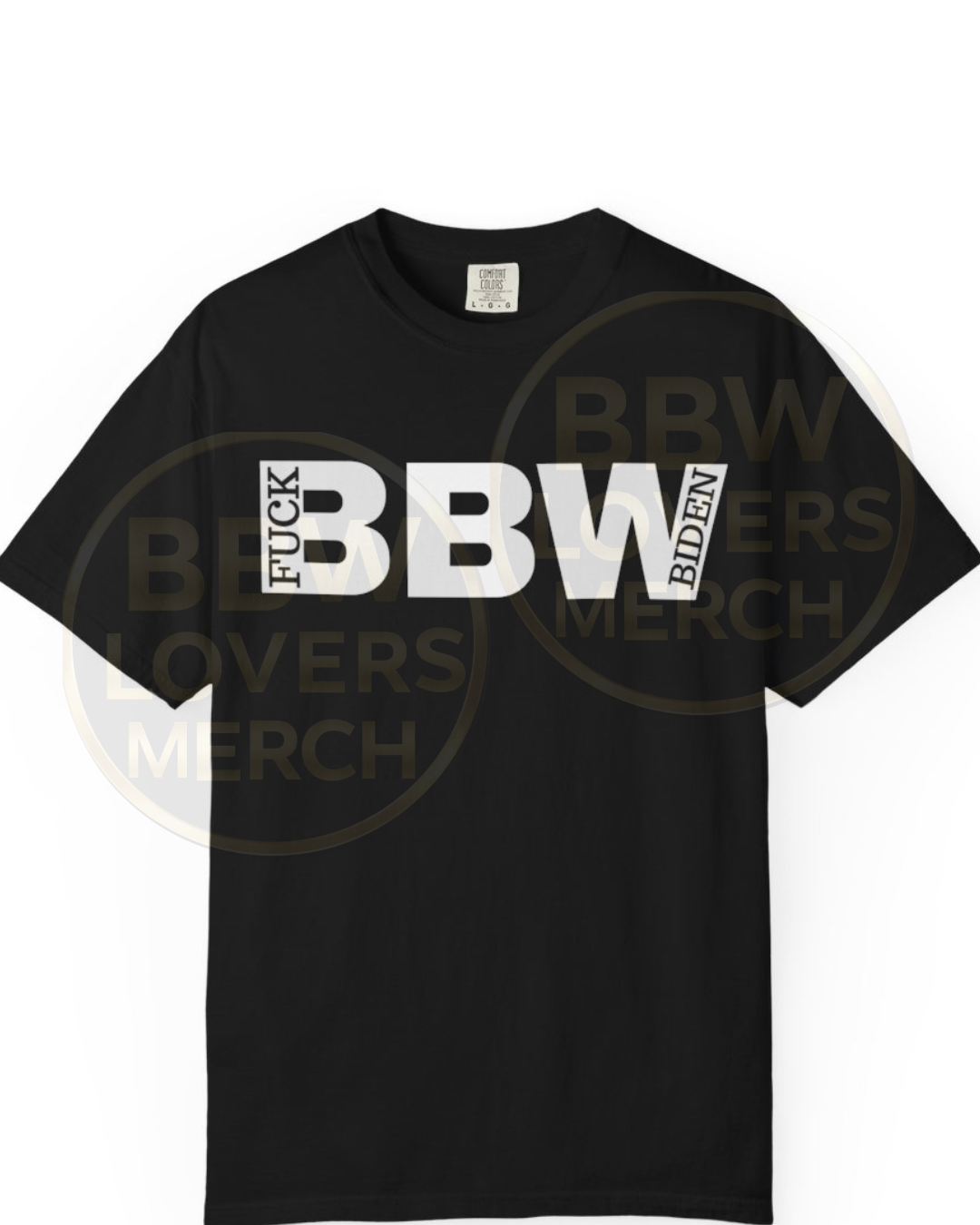 BBW F*** Biden T-Shirt — "FUCK BIDEN" Chest Text