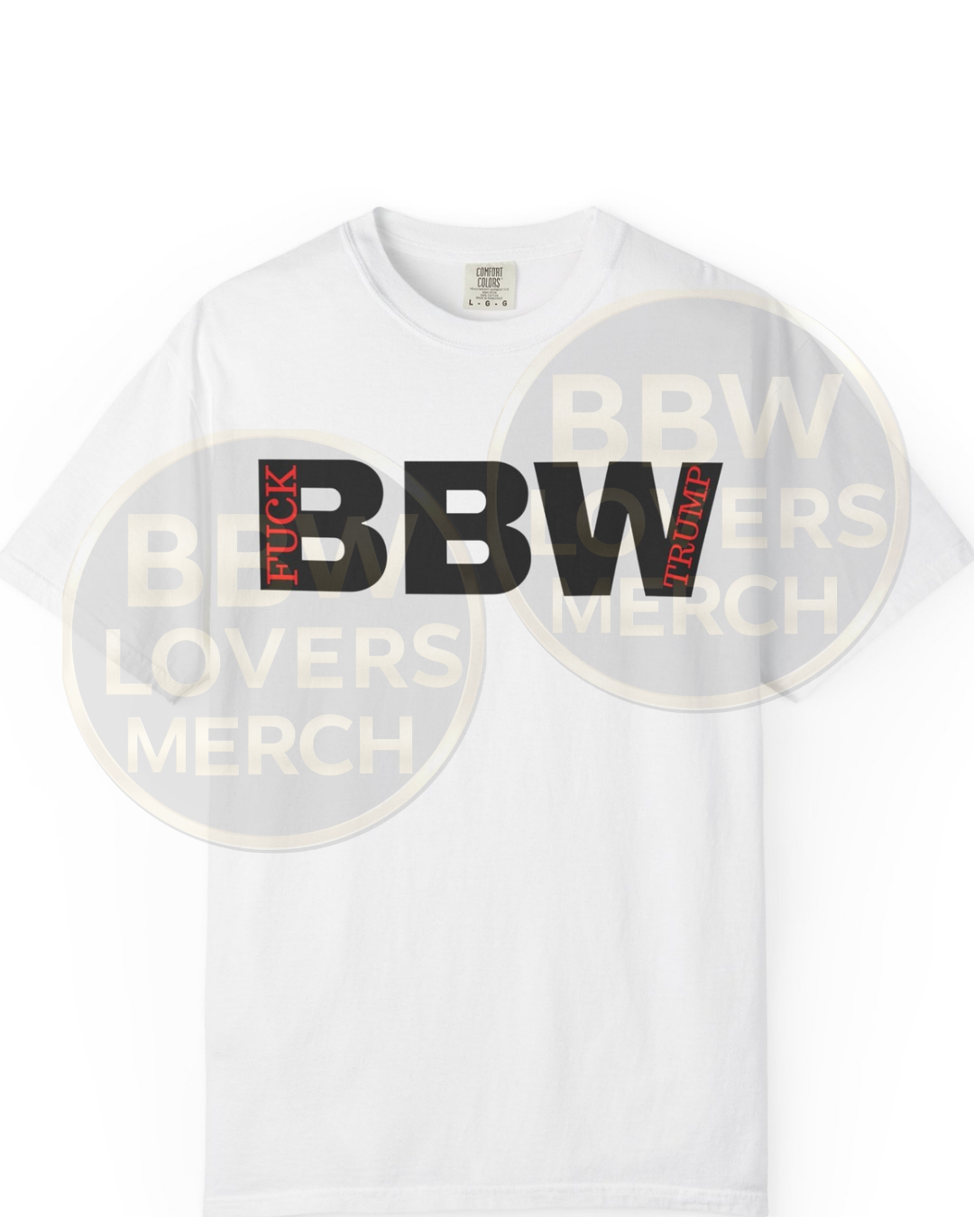 BBW F*** Trump Statement T-Shirt — Bold Graphic Tee