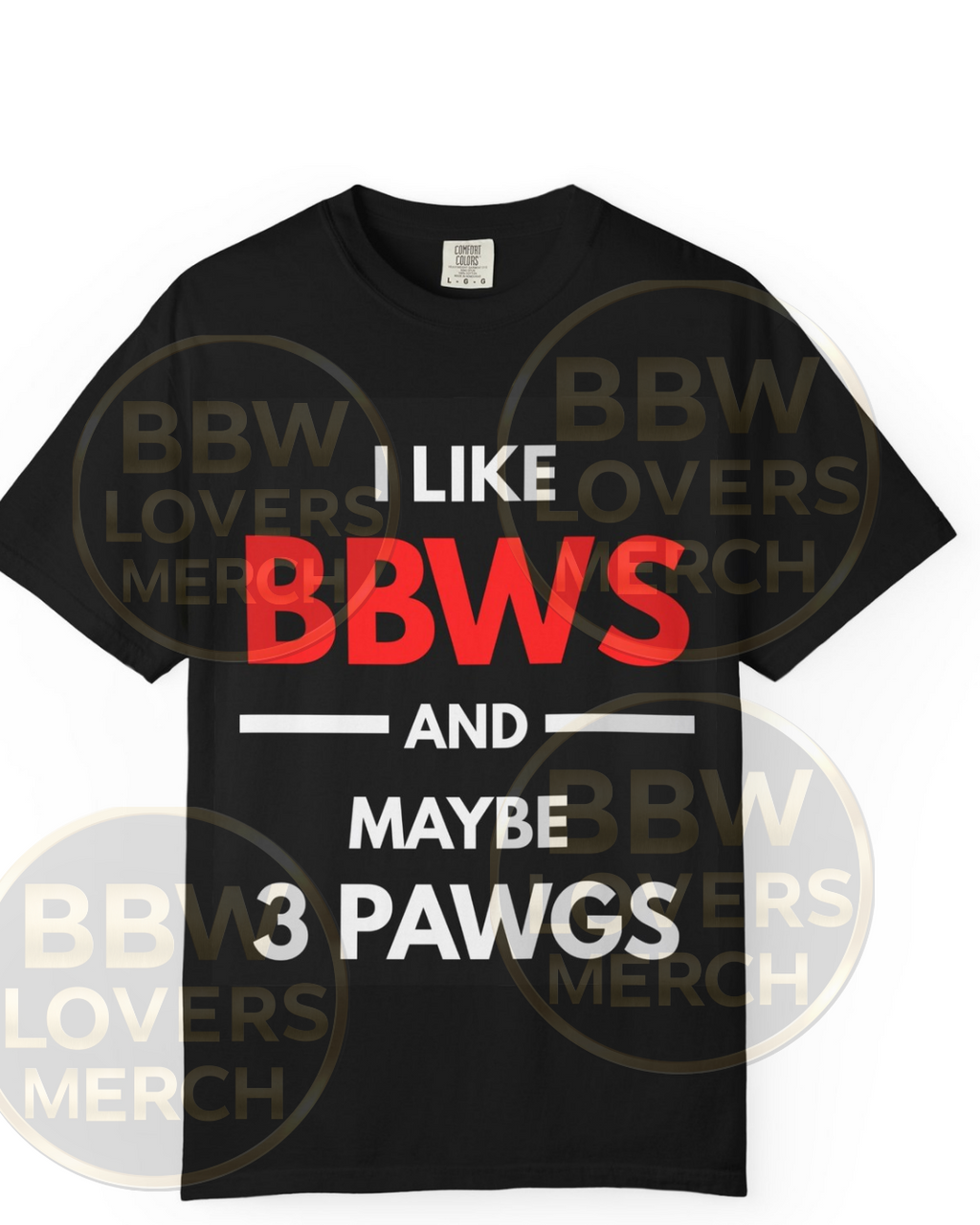 BBWS & Maybe 3 Pawgs T-Shirt