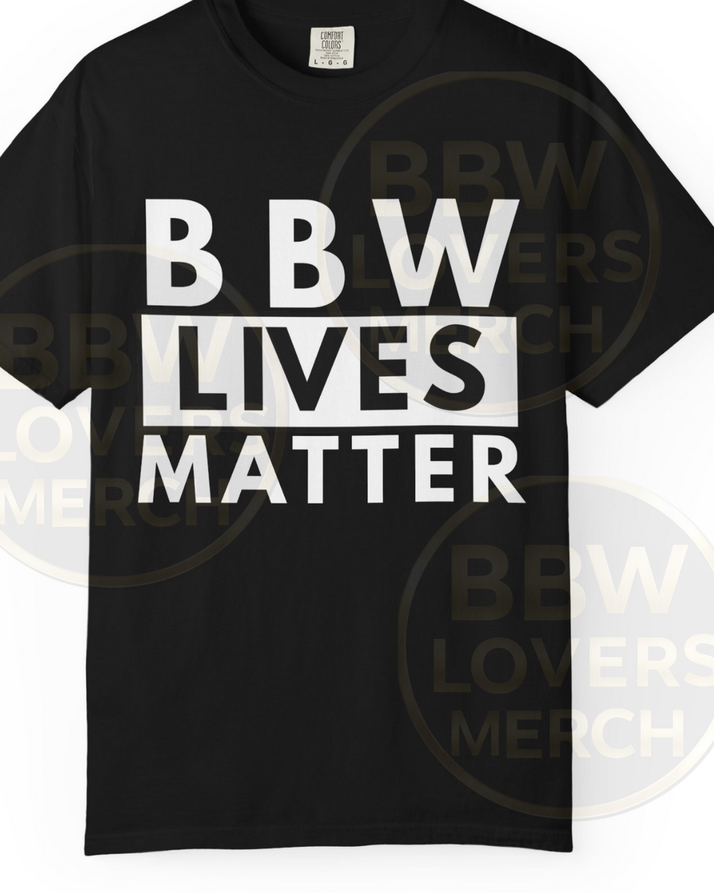 BBW Lives Matter T-Shirt