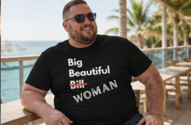 "Big Beautiful Woman" Statement Tee
