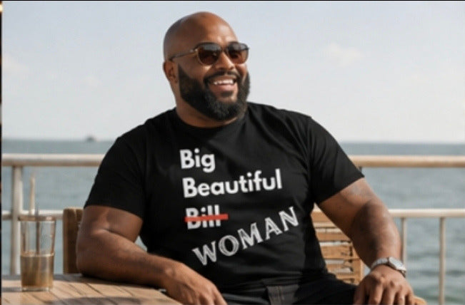"Big Beautiful Woman" Statement Tee