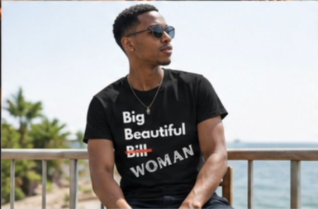"Big Beautiful Woman" Statement Tee