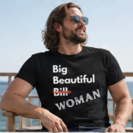 "Big Beautiful Woman" Statement Tee